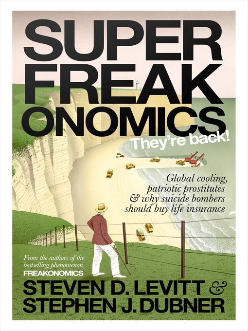 Title details for Superfreakonomics by Stephen J. Dubner - Available